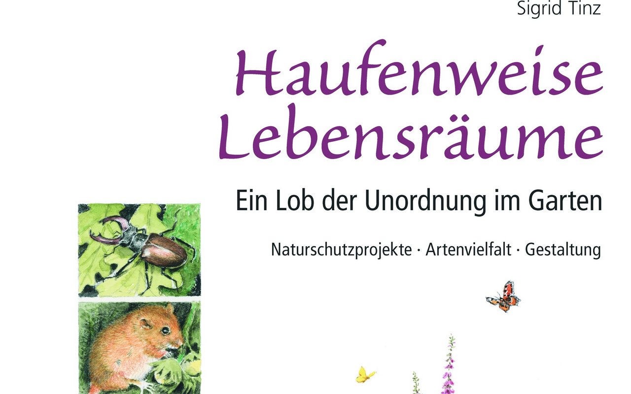 Buchtipps Lebensräume für Tiere und Pflanzen im Garten schaffen